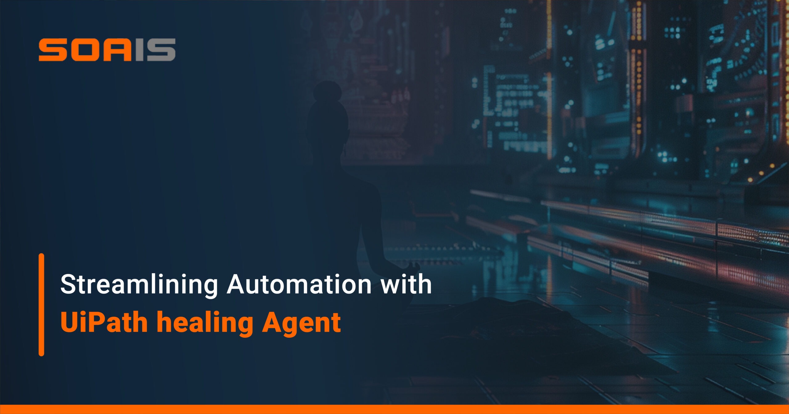 Streamlining Automation with UiPath healing Agent